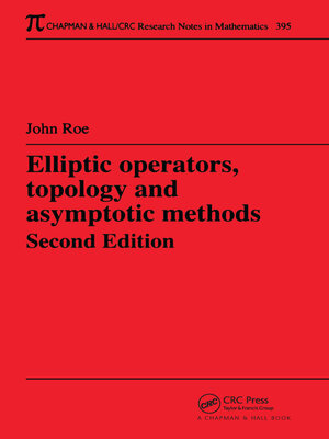 cover image of Elliptic Operators, Topology, and Asymptotic Methods